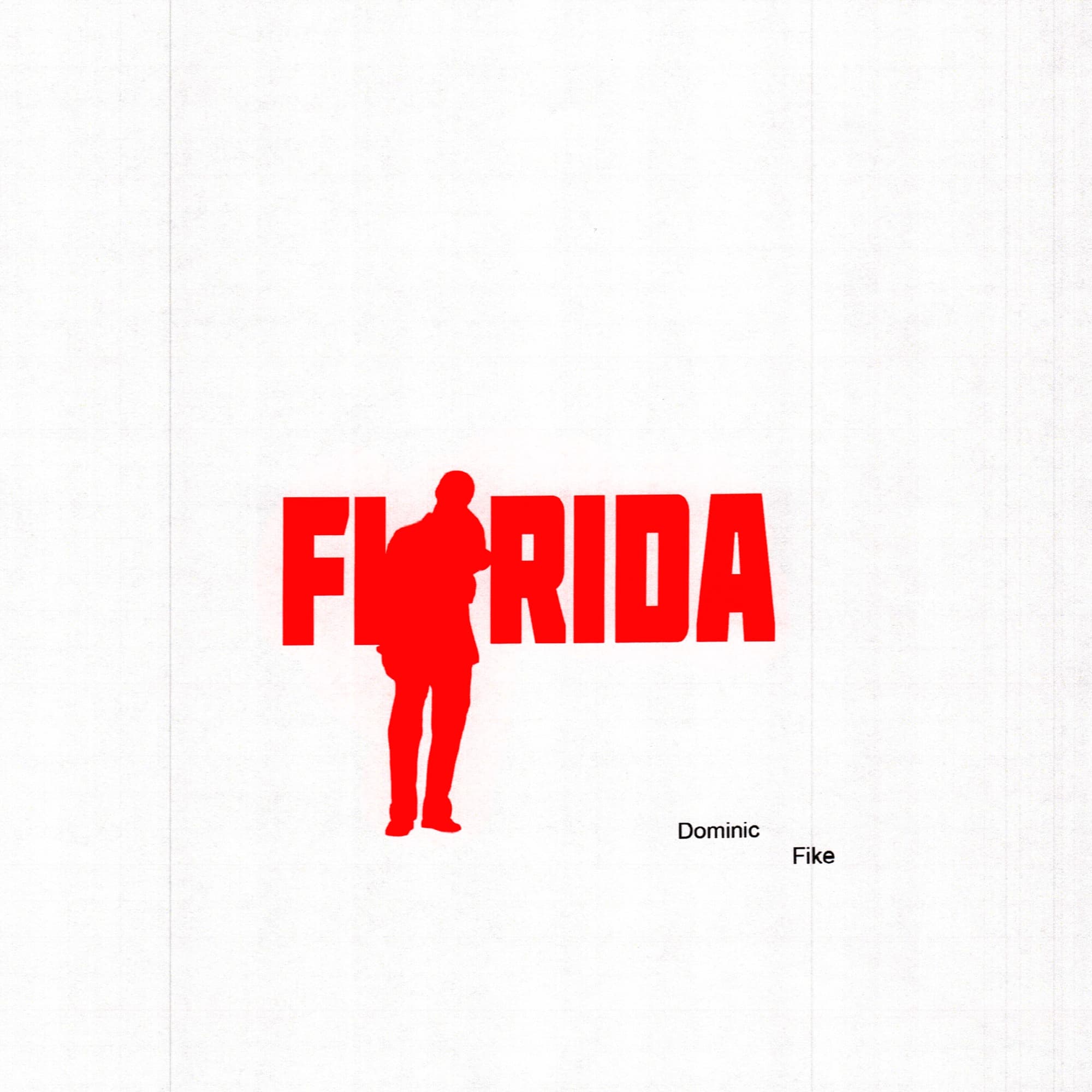 Florida single cover: a red silhouette of a figure standing inside bold red block letters reading Florida, on scanned white paper