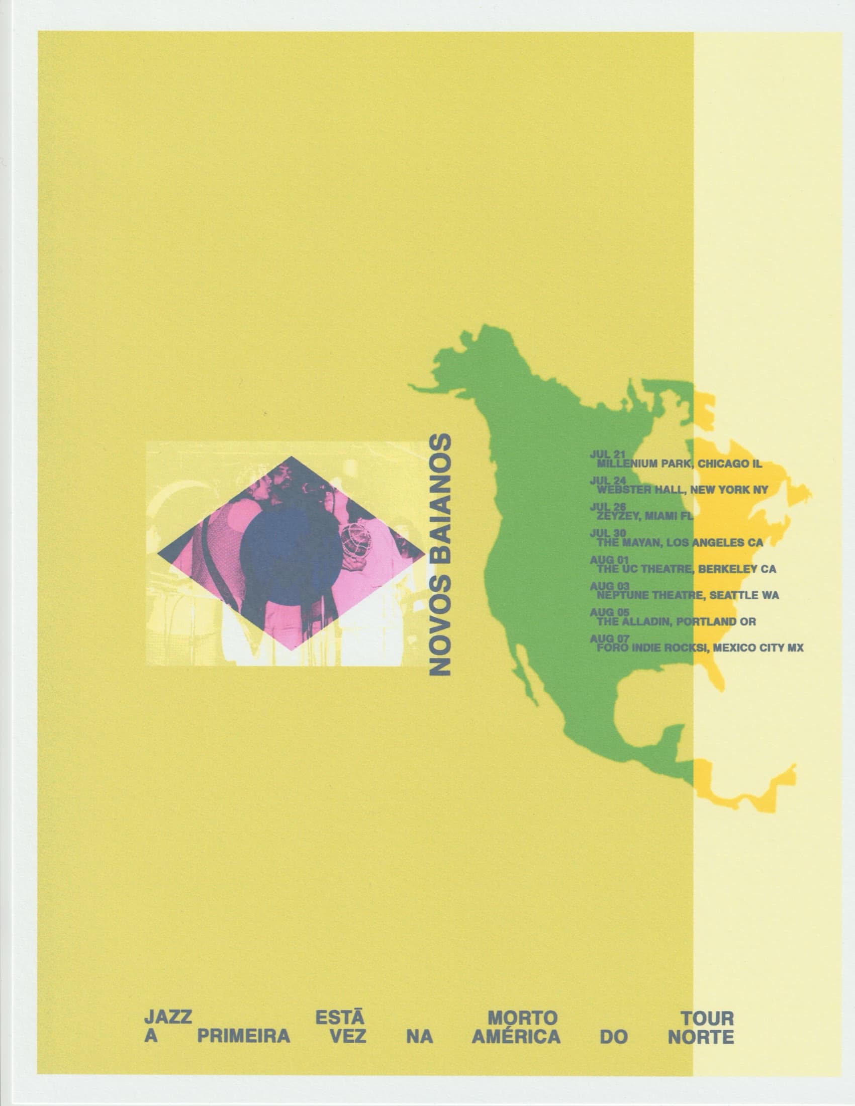 Tour poster in yellow and green: Novos Baianos set vertically beside a column of tour dates, a photo of the band in a diamond, and a green map of North America